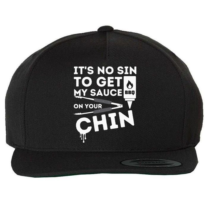 ItS No Sin To Get My Sauce Funny Bbq Smoker Barbecue Grill Wool Snapback Cap