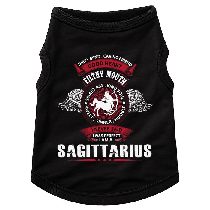 I Never Said I Was Perfect I Am A Sagittarius Doggie Tank