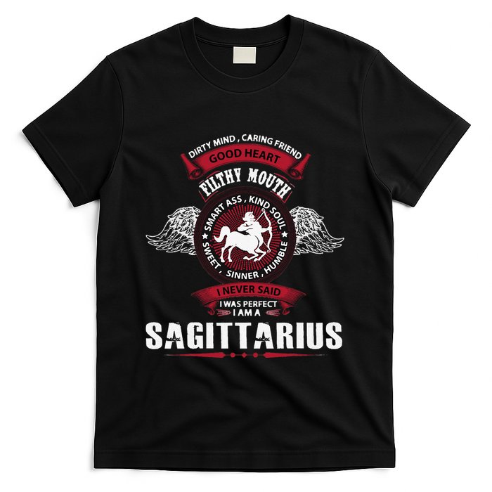 I Never Said I Was Perfect I Am A Sagittarius T-Shirt