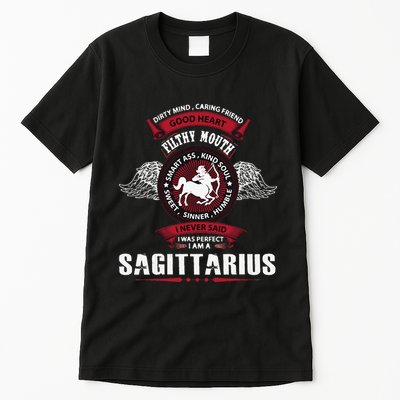 I Never Said I Was Perfect I Am A Sagittarius Tall T-Shirt