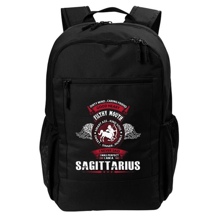 I Never Said I Was Perfect I Am A Sagittarius Backpack