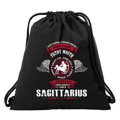 I Never Said I Was Perfect I Am A Sagittarius Drawstring Bag