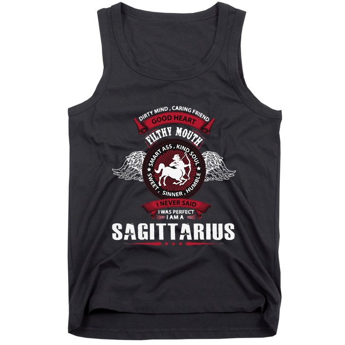 I Never Said I Was Perfect I Am A Sagittarius Tank Top