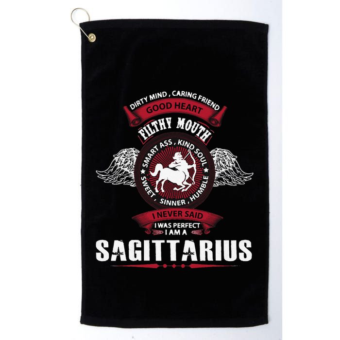 I Never Said I Was Perfect I Am A Sagittarius Golf Towel