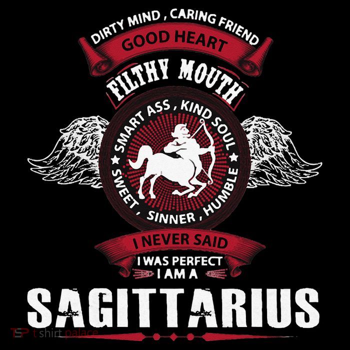 I Never Said I Was Perfect I Am A Sagittarius Visor