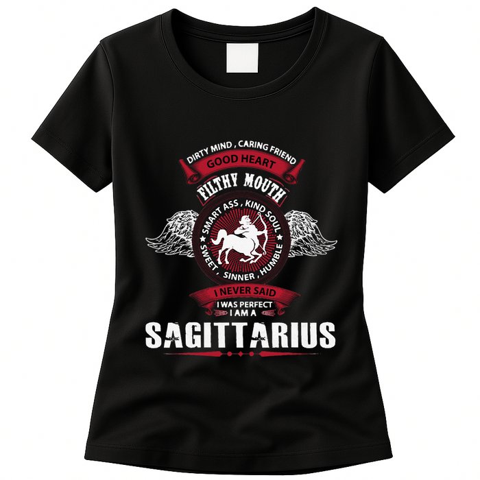 I Never Said I Was Perfect I Am A Sagittarius Womens T-Shirt