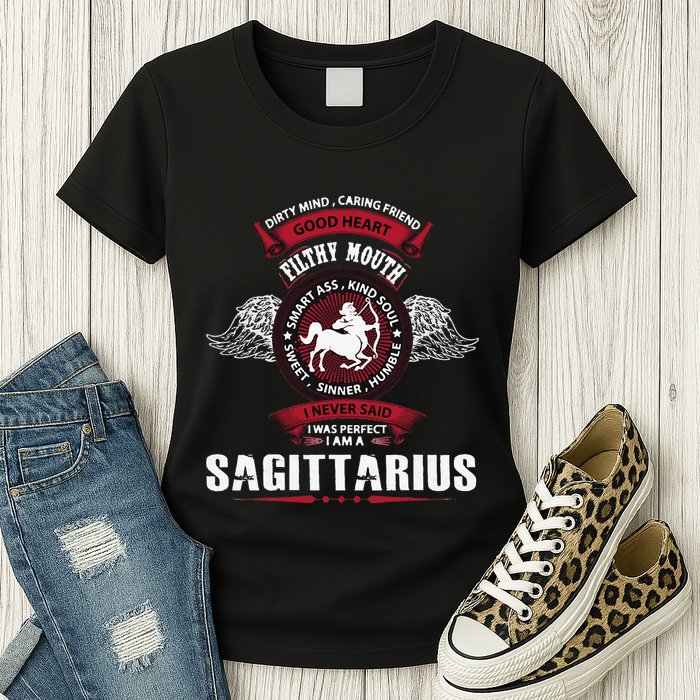 I Never Said I Was Perfect I Am A Sagittarius Womens T-Shirt