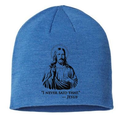 I Never Said That Jesus Sustainable Beanie