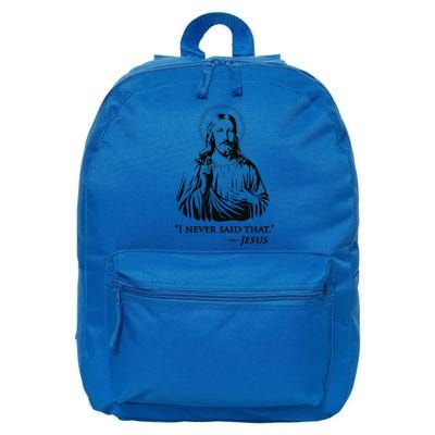 I Never Said That Jesus 16 in Basic Backpack