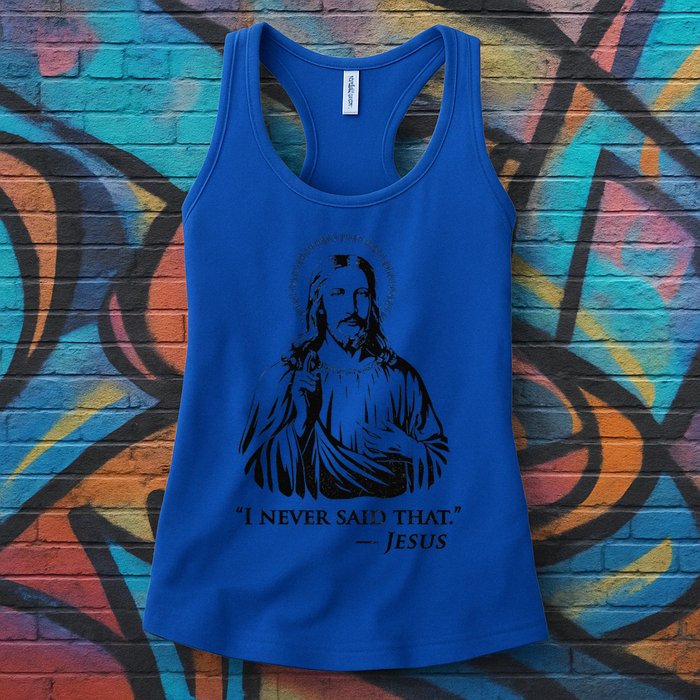 I Never Said That Jesus Womens Tank Top