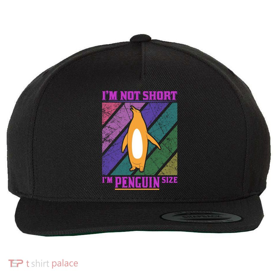 I'm Not Short I'm Penguin Size Wool Snapback Cap