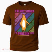 I'm Not Short I'm Penguin Size Performance Shirt