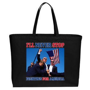 ILl Never Stop Fighting For America Cotton Canvas Jumbo Tote