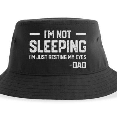 IM Not Sleeping IM Just Resting My Eyes FatherS Day Sustainable Bucket Hat