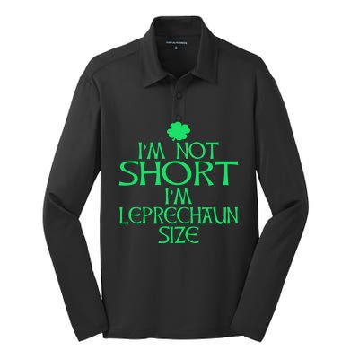 I'm Not Short I'm Leprechaun Size Great Gift Silk Touch Performance Long Sleeve Polo