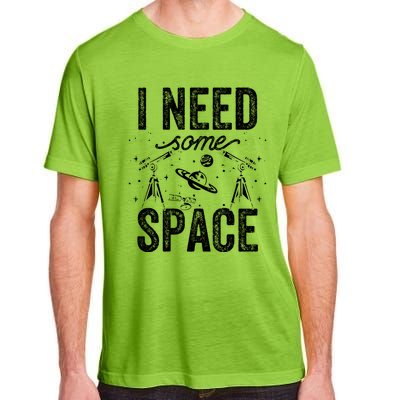 I Need Some Space Astronomy Universe Stars Telescope Cute Gift Adult ChromaSoft Performance T-Shirt