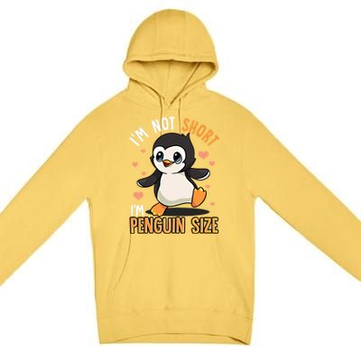 I'm Not Short I'm Penguin Size Funny Penguins Zoo Animals Gift Premium Pullover Hoodie