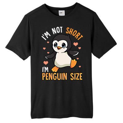 I'm Not Short I'm Penguin Size Funny Penguins Zoo Animals Gift Tall Fusion ChromaSoft Performance T-Shirt