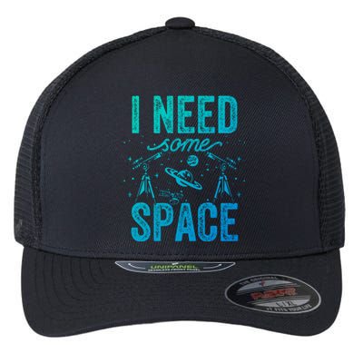 I Need Some Space Astronomy Universe Stars Telescope Cute Gift Flexfit Unipanel Trucker Cap