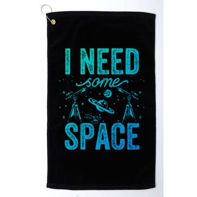 I Need Some Space Astronomy Universe Stars Telescope Cute Gift Platinum Collection Golf Towel