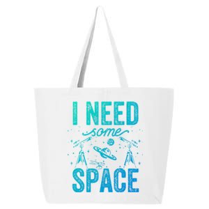 I Need Some Space Astronomy Universe Stars Telescope Cute Gift 25L Jumbo Tote