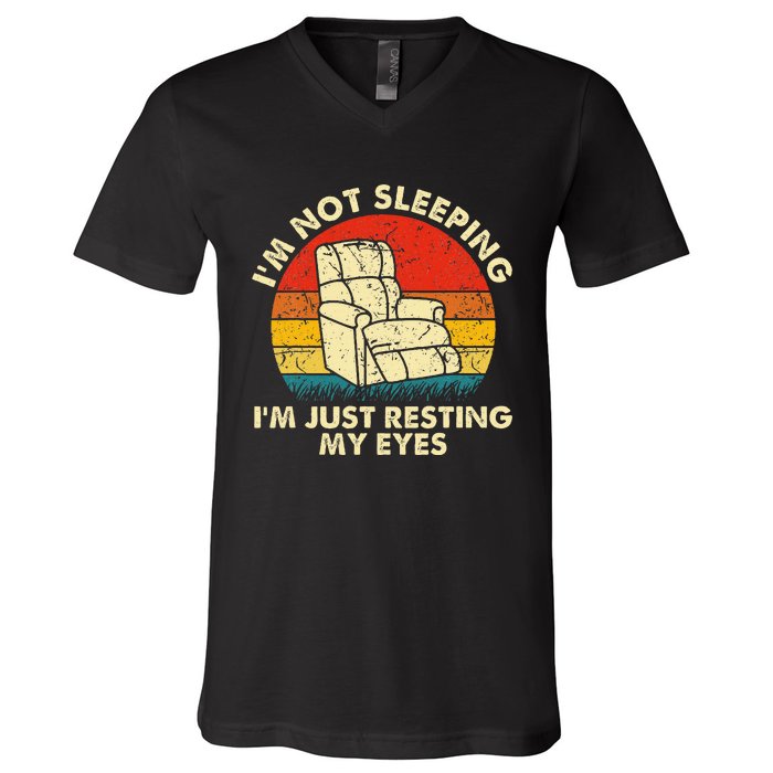 Im Not Sleeping Im Just Resting My Eyes V-Neck T-Shirt