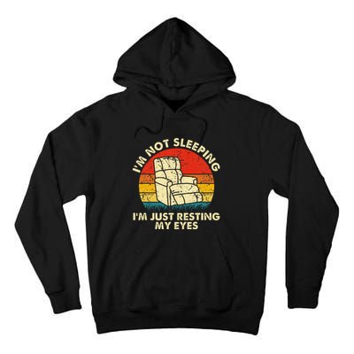 Im Not Sleeping Im Just Resting My Eyes Tall Hoodie