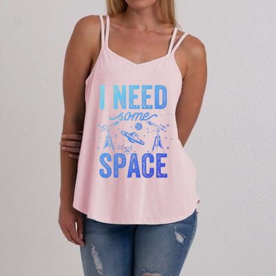 I Need Some Space Astronomy Universe Stars Telescope Cute Gift Women's Strappy Tank