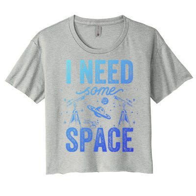 I Need Some Space Astronomy Universe Stars Telescope Cute Gift Women's Crop Top Tee