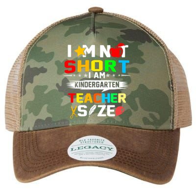 Im Not Short I Am Kindergarten Teacher Legacy Tie Dye Trucker Hat