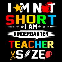 Im Not Short I Am Kindergarten Teacher Drawstring Bag