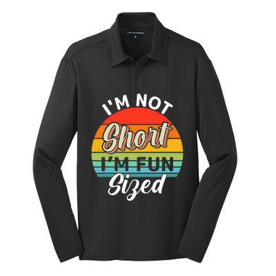 I'm Not Short I'm Fun Sized Funny Short Person Silk Touch Performance Long Sleeve Polo