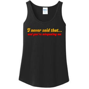 I Never Said That Ladies Essential Tank