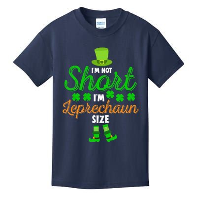 I'm Not Short I'm Leprechaun Size St Patrick's Day Kids T-Shirt