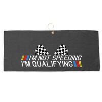 Im Not Speeding Im Qualifying Funny Good Racer Large Microfiber Waffle Golf Towel