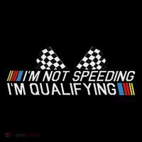 Im Not Speeding Im Qualifying Funny Good Racer Tall Sweatshirt