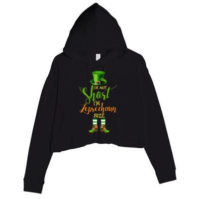 I'm Not Short Leprechaun Size St Patricks Day Funny Crop Fleece Hoodie