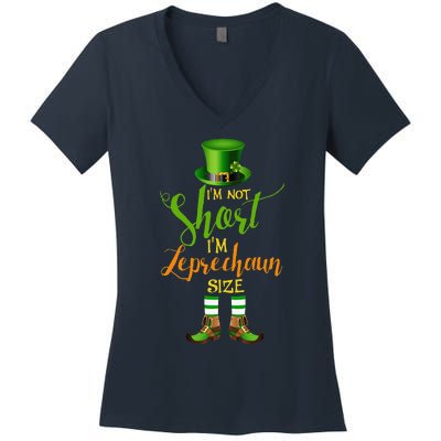 I'm Not Short Leprechaun Size St Patricks Day Funny Women's V-Neck T-Shirt