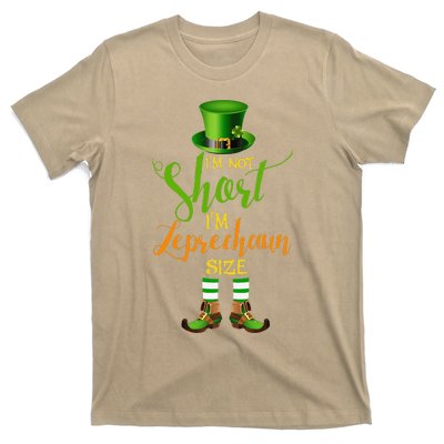 I'm Not Short Leprechaun Size St Patricks Day Funny T-Shirt