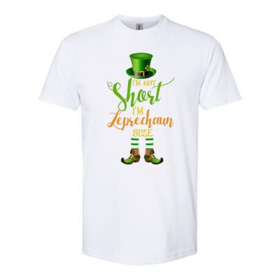 I'm Not Short Leprechaun Size St Patricks Day Funny Softstyle CVC T-Shirt