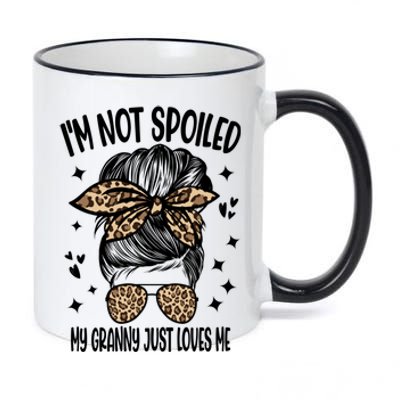 I'm Not Spoiled My Granny Just Loves Me Funny Mom Gift 11oz Black Color Changing Mug