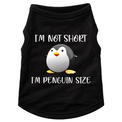 Im Not Short Im Penguin Size Doggie Tank