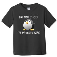 Im Not Short Im Penguin Size Toddler T-Shirt