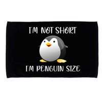 Im Not Short Im Penguin Size Microfiber Hand Towel