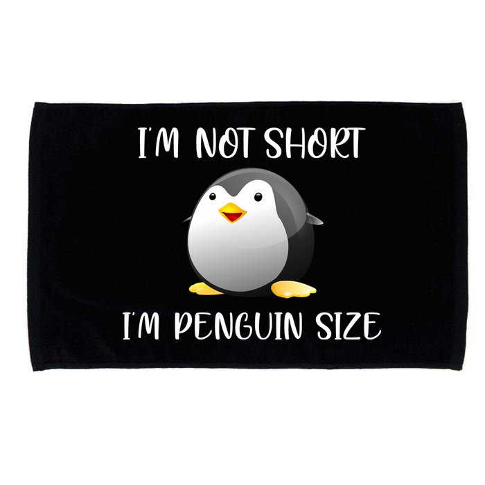 Im Not Short Im Penguin Size Microfiber Hand Towel
