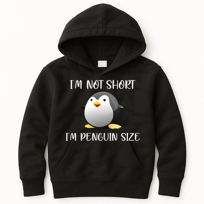 Im Not Short Im Penguin Size Kids Hoodie