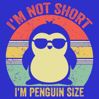 IM Not Short IM Penguin Size Funny Penguin Vintage Animals Gift T-Shirt