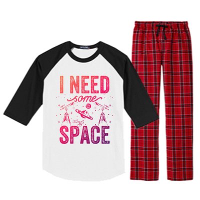 I Need Some Space Astronomy Universe Stars Telescope Cute Gift Raglan Sleeve Pajama Set