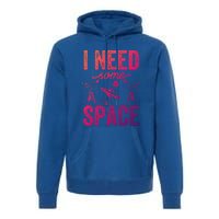 I Need Some Space Astronomy Universe Stars Telescope Cute Gift Premium Hoodie