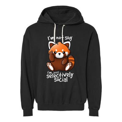 Im Not Shy Im Just Selectively Social Red Panda Antisocial Garment-Dyed Fleece Hoodie